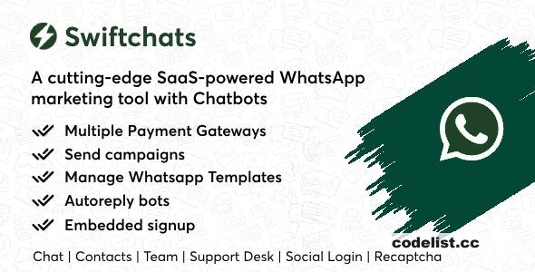Swiftchats v2.9.3 - SaaS enabled Whatsapp marketing tool with chat bots